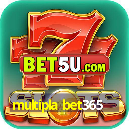 multipla bet365